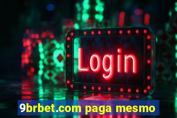 9brbet.com paga mesmo